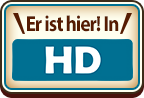 Er ist hier! In HD