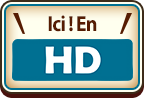 Ici ! En HD